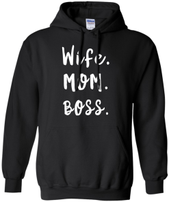 Wife. Mom. Boss. Tank Top, T-Shirt & Hoodies