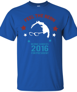 Feel The Bern For President 2016 T Shirt, Hoodies, Tank top