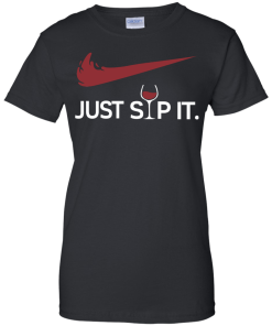 Just Sip It - I Love Wine T-Shirt, Hoodies & Tank top