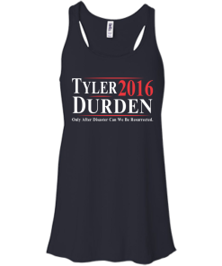 Tyler Durden for president 2016 t shirt & hoodies/tank top