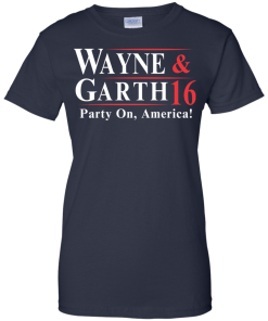 Wayne Garth for president 2016 t shirt & hoodies