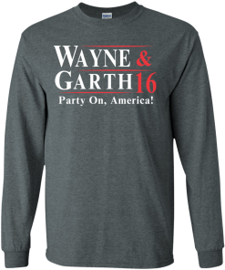 Wayne Garth for president 2016 t shirt & hoodies