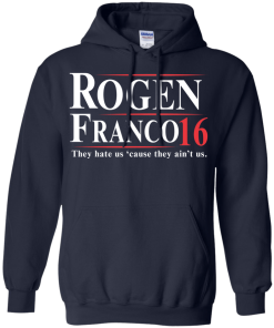 Rogen Franco for president 2016 t shirt & hoodies tank top