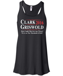 Clark Griswold for president 2016 t shirt & hoodies