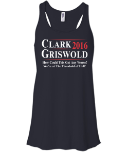 Clark Griswold for president 2016 t shirt & hoodies