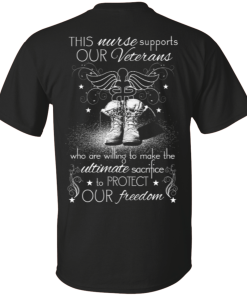 Nurse For Veterans - This nurse support our veterans t-shirt