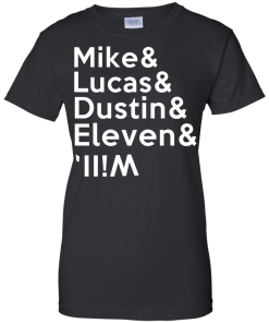 Stranger a Things - Mike& Lucas& Dustin t-shirt/hoodies