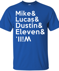 Stranger a Things t shirt - Mike & Lucas & Dustin & Eleven