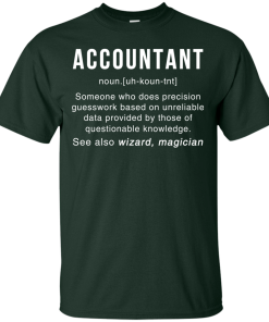 Accountant Meaning T shirt - Accountant Noun Definition tee