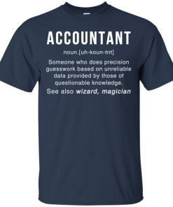 Accountant Meaning T shirt - Accountant Noun Definition tee