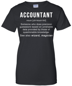 Accountant Meaning T shirt - Accountant Noun Definition tee