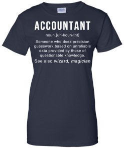 Accountant Meaning T shirt - Accountant Noun Definition tee