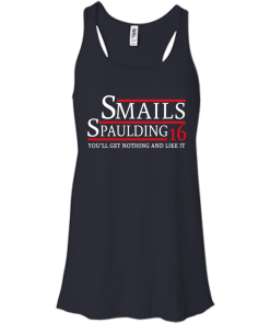 Smails Spaulding for president 2016 t shirt & hoodies