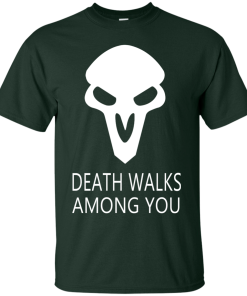 Overwatch OW Reaper Death Walks Among You T shirt