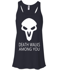 Overwatch OW Reaper Death Walks Among You T shirt