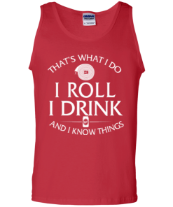 Firefighter t shirt: That's what I do, I roll