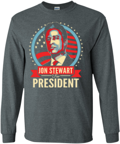 Jon Stewart for president 2016 t shirt & hoodies