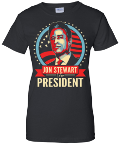 Jon Stewart for president 2016 t shirt & hoodies