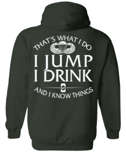That's what I do, I jump, I drink and I know things print back side