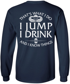 That's what I do, I jump, I drink and I know things print back side