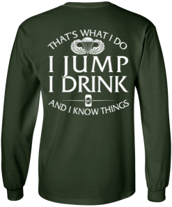 That's what I do, I jump, I drink and I know things print back side