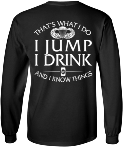 That's what I do, I jump, I drink and I know things print back side