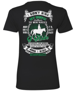 I ride my horse to feel free and feel strong t shirt