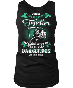 WARNING! I Belong To My Trucker, Trucker Wife T-shirt & Hoodies