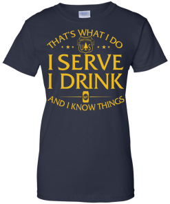 Us Forest Service t shirt: That's what I do, I serve