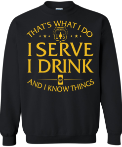 Us Forest Service t shirt: That's what I do, I serve