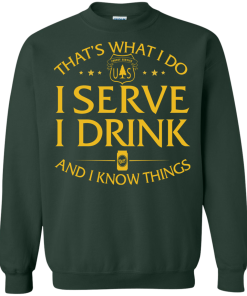 Us Forest Service t shirt: That's what I do, I serve