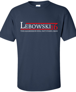 Lebowski for president 2016 t shirt & hoodies