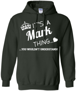 Name t shirts: It's a Mark thing, you wouldn't understand