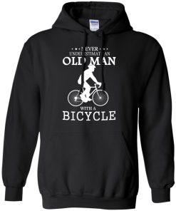 Cycling T shirt: Never underestimate an old man with a bicycle