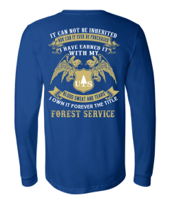 Us Forest Service shirt: blood, sweat and tears