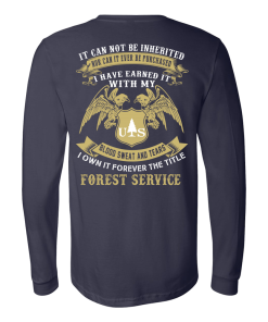 Us Forest Service shirt: blood, sweat and tears