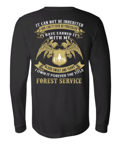 Us Forest Service shirt: blood, sweat and tears