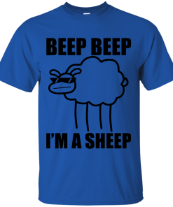 I said beep beep. I'm a sheep. T shirt