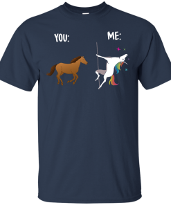 You and Me Unicorn: You are a horse, I’m an Unicorns T-Shirts, Tank Top