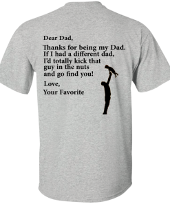 Thanks for being my Dad. T shirt Gifts for Dad, T shirt, tank top