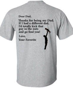 Thanks for being my Dad. T shirt Gifts for Dad, T shirt, tank top