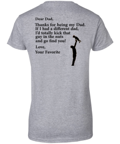 Thanks for being my Dad. T shirt Gifts for Dad, T shirt, tank top