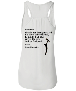 Thanks for being my Dad. T shirt Gifts for Dad, T shirt, tank top