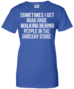 Road rage walking behind people in the grocery store