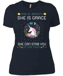 she is beauty,she is grace,she can stab you in the face T shirt