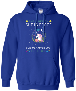 she is beauty,she is grace,she can stab you in the face T shirt