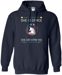 she is beauty,she is grace,she can stab you in the face T shirt