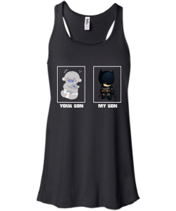 My Son, Your Son - BatMan T shirt