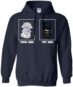 My Son, Your Son - BatMan T shirt