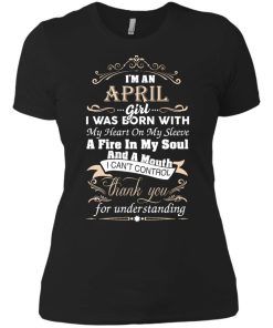 I am an April girl birth day T-shirt gift